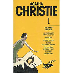 Agatha Christie. Vol. 1. Les Années 1920-1925