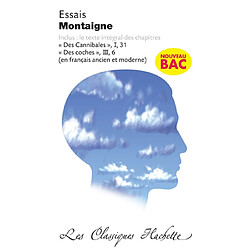 Essais : extraits : édition bilingue contenant l'intégralité des essais I, 31 (Des cannibales) et III, 36 (Des coches) - Occasion