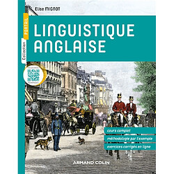 Linguistique anglaise : cours complet, méthodologie par l'exemple, exercices corrigés en ligne