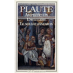 Amphitryon. L'aululaire. Le soldat fanfaron - Occasion