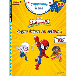 Spidey et ses amis extraordinaires : super-héros en action : fin de CP, CE1