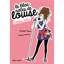 Le bloc-notes de Louise. Vol. 2. Golden voice - Occasion