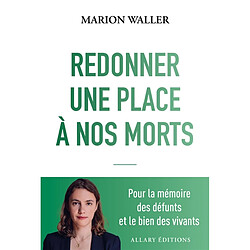 Redonner une place à nos morts