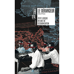 Le dérangeur : petit lexique en voie de décolonisation - Occasion