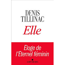 Elle : éloge de l'éternel féminin - Occasion