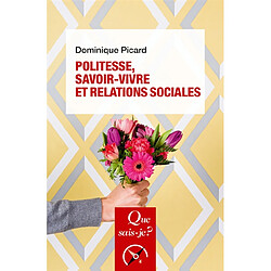 Politesse, savoir-vivre et relations sociales