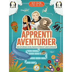 Apprenti aventurier : avec 8 plateaux de jeu, plus de 70 pièces et un dé à détacher