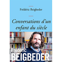 Conversations d'un enfant du siècle - Occasion