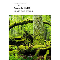 La vie des arbres