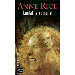 Les chroniques des vampires. Lestat le vampire - Occasion