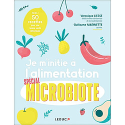 Je m'initie à l'alimentation spécial microbiote