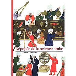 L'épopée de la science arabe