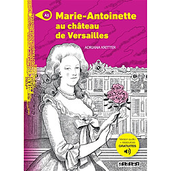 Marie-Antoinette au château de Versailles