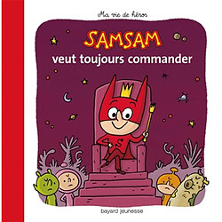 SamSam. Vol. 1. SamSam veut toujours commander - Occasion