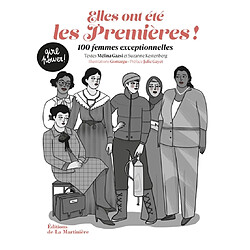 Elles ont été les premières ! : 100 femmes exceptionnelles - Occasion