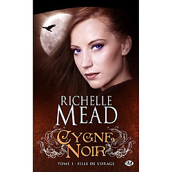 Cygne noir. Vol. 1. Fille de l'orage - Occasion