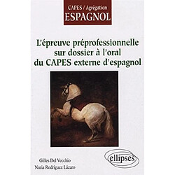 L'épreuve préprofessionnelle sur dossier à l'oral du Capes externe d'espagnol