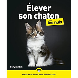 Elever son chaton pour les nuls - Occasion