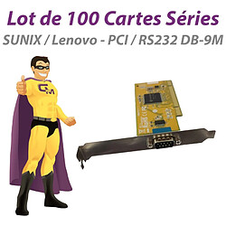 Lot x100 Carte Série SUNIX SER5027H 1PCB-SER5027AXX100 03x4392 PCI RS-232 DB9 - Occasion