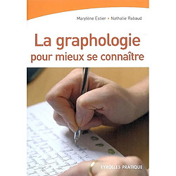 La graphologie pour mieux se connaître