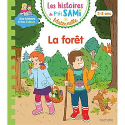 La forêt : 3-5 ans