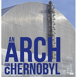 An arch for Chernobyl - Occasion