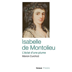 Isabelle de Montolieu, l'éclat d'une plume