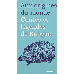 Contes et légendes de Kabylie