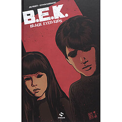 BEK : black eyed kids. Vol. 1. La tempête qui approche - Occasion