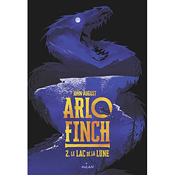 Arlo Finch. Vol. 2. Le lac de la lune - Occasion