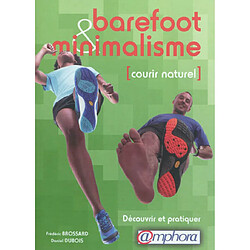 Barefoot et minimalisme : courir naturel