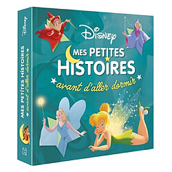 Disney : mes petites histoires avant d'aller dormir