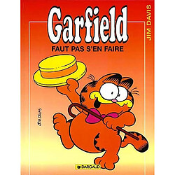 Garfield. Vol. 2. Faut pas s'en faire