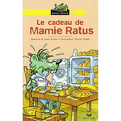 Le cadeau de mamie Ratus - Occasion