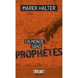 Un monde sans prophètes - Occasion