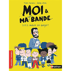 Moi & ma super bande. Vol. 1. S.O.S maître en danger ! - Occasion