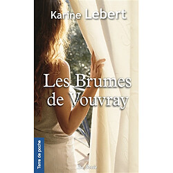 Les brumes de Vouvray - Occasion