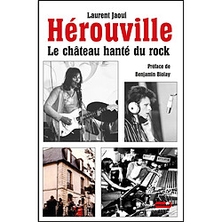 Hérouville, le château hanté du rock