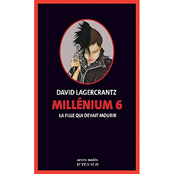 Millénium. Vol. 6. La fille qui devait mourir - Occasion