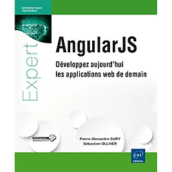 AngularJS : développez aujourd'hui les applications web de demain - Occasion