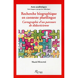 Recherche biographique en contexte plurilingue : cartographie d'un parcours de didacticienne - Occasion