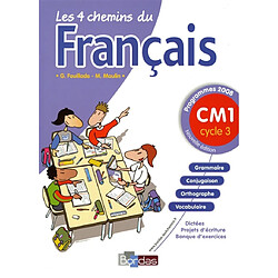 Les 4 chemins du français CM1, cycle 3 : programmes 2008 - Occasion