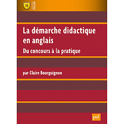 La démarche didactique en anglais : du concours à la pratique