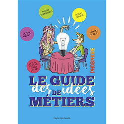 Le guide des idées de métiers