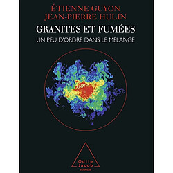 Granites et fumées : un peu d'ordre dans le mélange