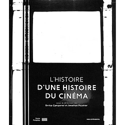 L'histoire d'Une histoire du cinéma