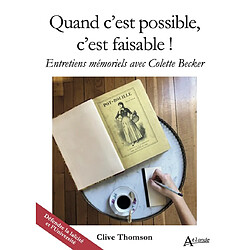 Quand c'est possible, c'est faisable ! : entretiens mémoriels avec Colette Becker : défendre la laïcité et l'université - Occasion