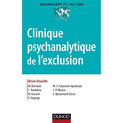 Clinique psychanalytique de l'exclusion