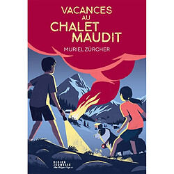 Vacances au chalet maudit