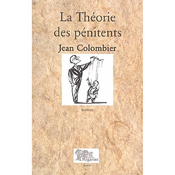 La théorie des pénitents - Occasion